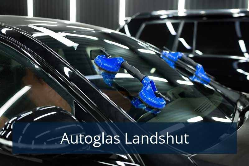 Autoglas Landshut